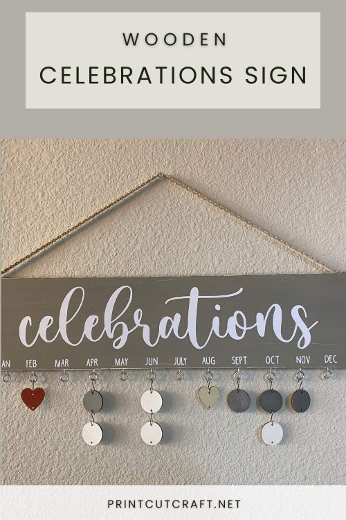celebration wood sign with months